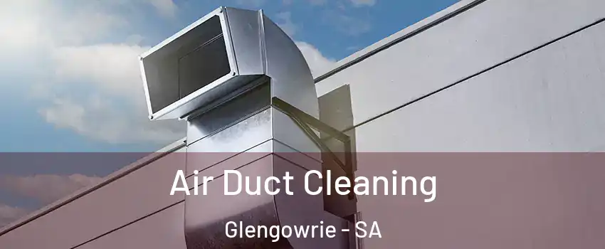 Air Duct Cleaning Glengowrie - SA