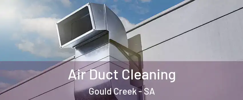 Air Duct Cleaning Gould Creek - SA