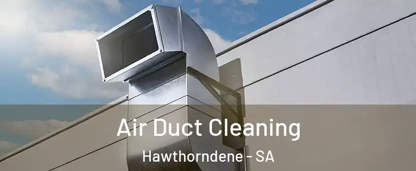 Air Duct Cleaning Hawthorndene - SA