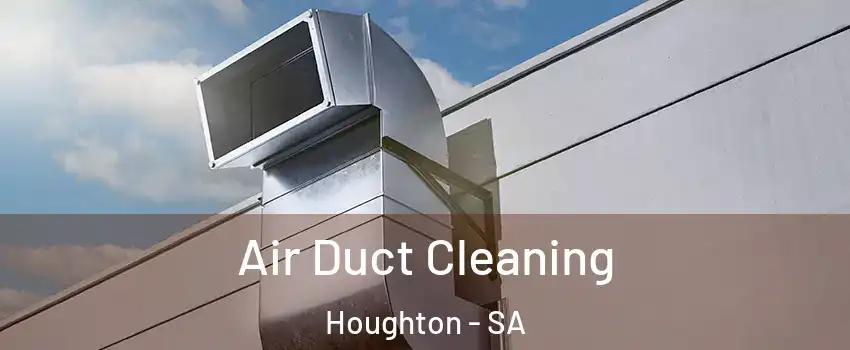 Air Duct Cleaning Houghton - SA