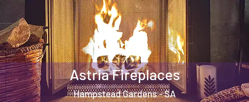 Astria Fireplaces Hampstead Gardens - SA