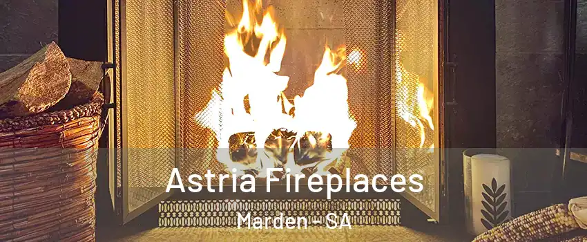  Astria Fireplaces Marden - SA