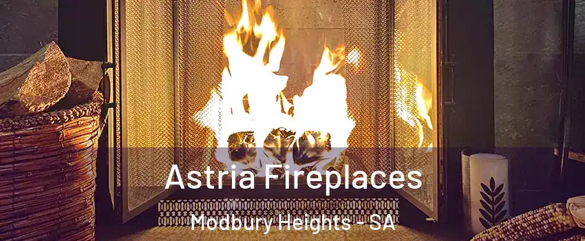  Astria Fireplaces Modbury Heights - SA