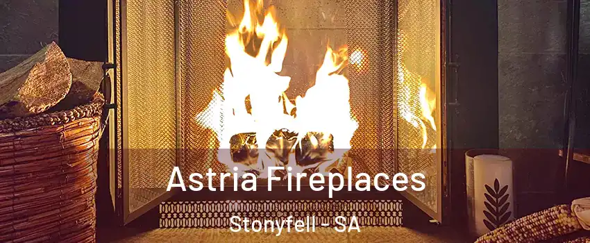  Astria Fireplaces Stonyfell - SA