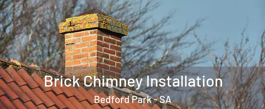 Brick Chimney Installation Bedford Park - SA