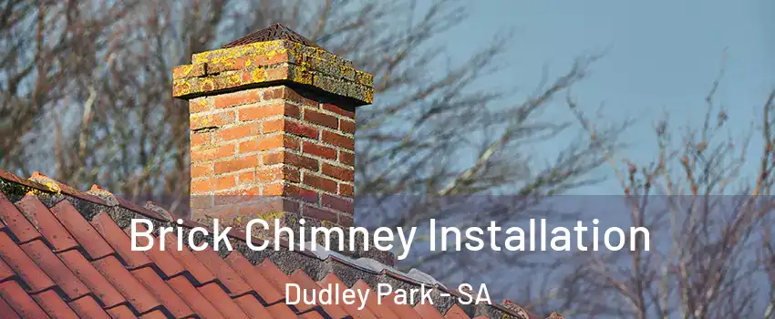 Brick Chimney Installation Dudley Park - SA