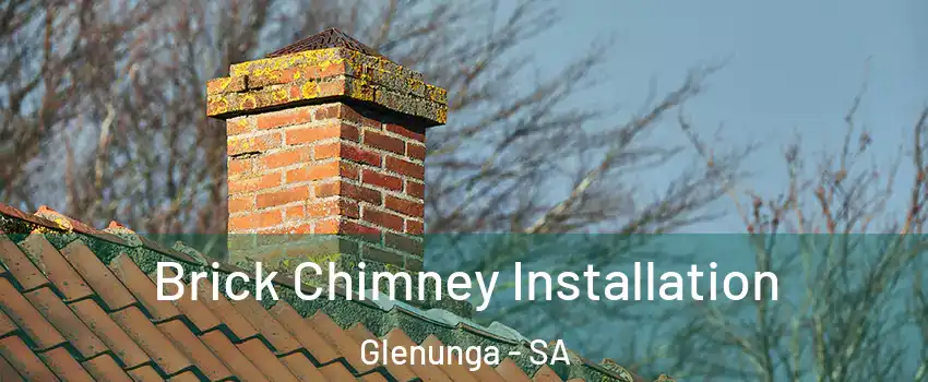 Brick Chimney Installation Glenunga - SA