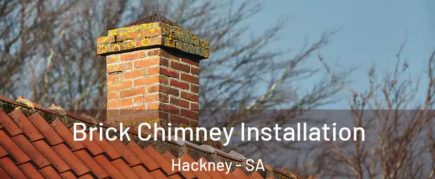  Brick Chimney Installation Hackney - SA