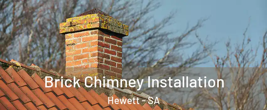 Brick Chimney Installation Hewett - SA
