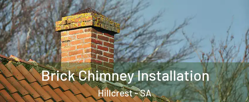 Brick Chimney Installation Hillcrest - SA
