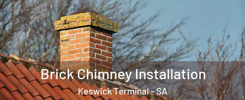  Brick Chimney Installation Keswick Terminal - SA