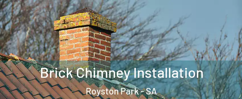  Brick Chimney Installation Royston Park - SA