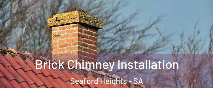  Brick Chimney Installation Seaford Heights - SA
