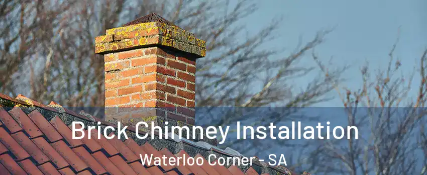  Brick Chimney Installation Waterloo Corner - SA