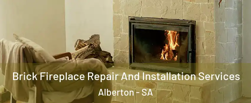 Brick Fireplace Repair And Installation Services Alberton - SA