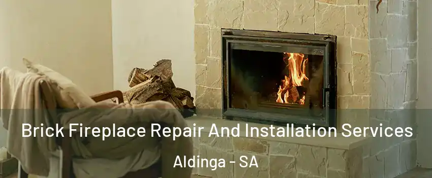 Brick Fireplace Repair And Installation Services Aldinga - SA