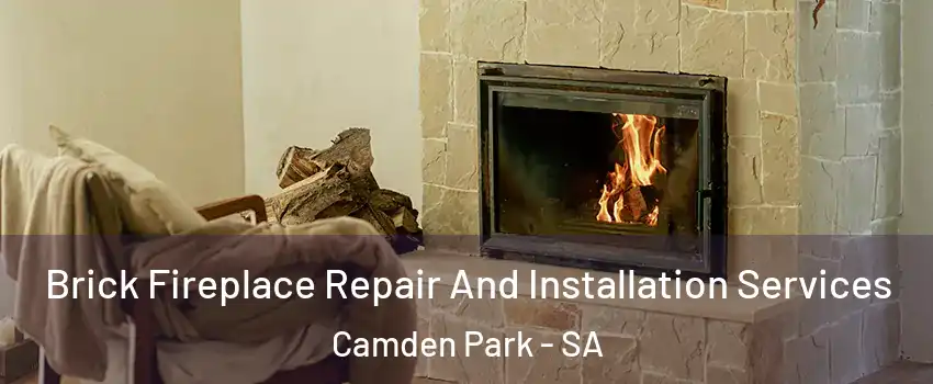 Brick Fireplace Repair And Installation Services Camden Park - SA