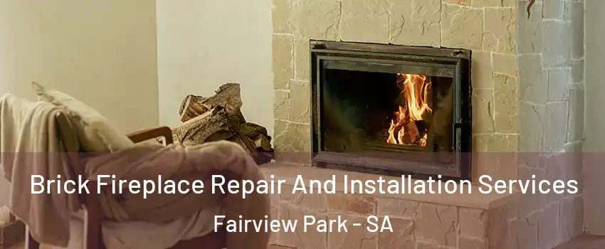 Brick Fireplace Repair And Installation Services Fairview Park - SA
