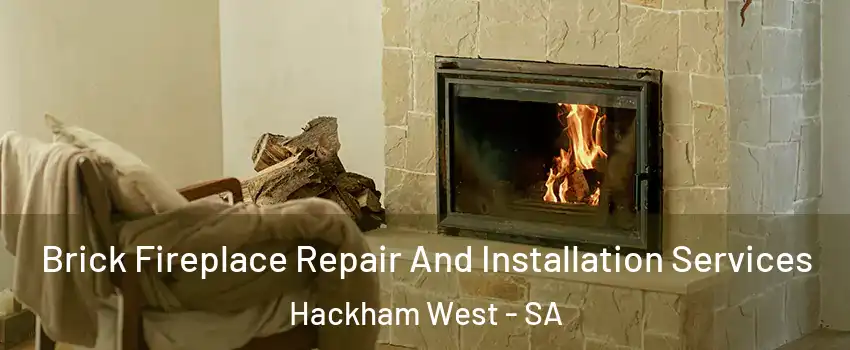 Brick Fireplace Repair And Installation Services Hackham West - SA