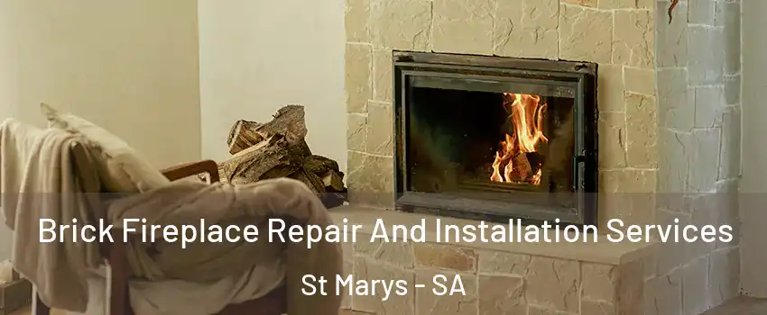  Brick Fireplace Repair And Installation Services St Marys - SA
