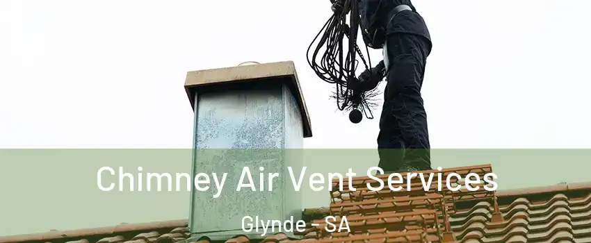 Chimney Air Vent Services Glynde - SA