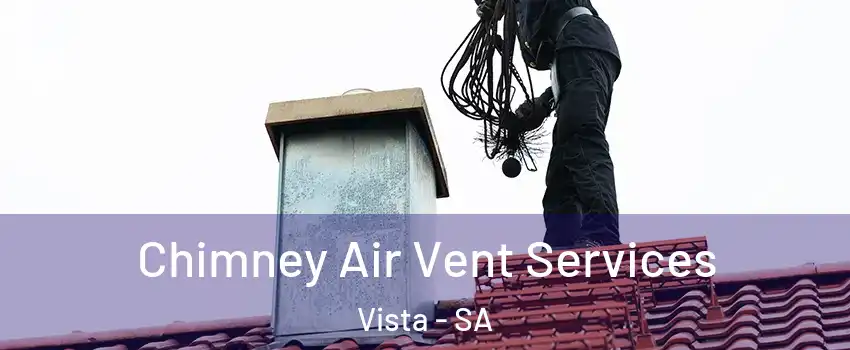  Chimney Air Vent Services Vista - SA