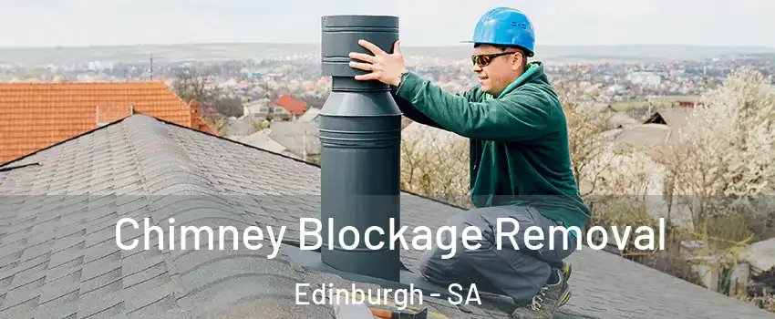Chimney Blockage Removal Edinburgh - SA