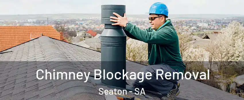  Chimney Blockage Removal Seaton - SA