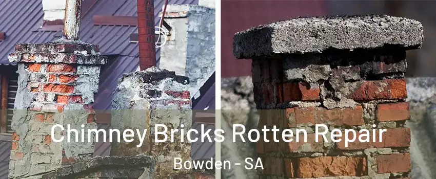 Chimney Bricks Rotten Repair Bowden - SA