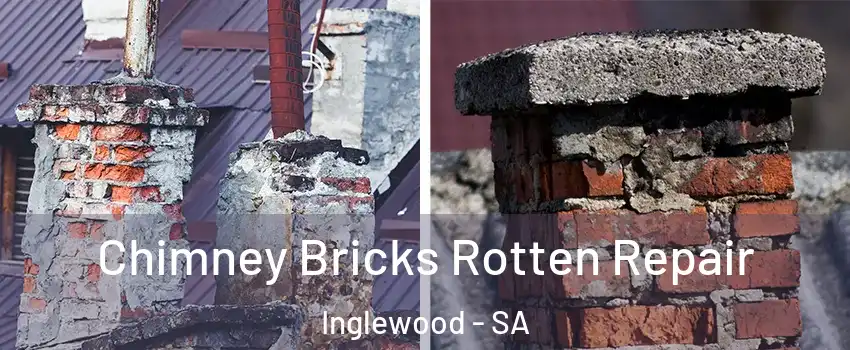  Chimney Bricks Rotten Repair Inglewood - SA