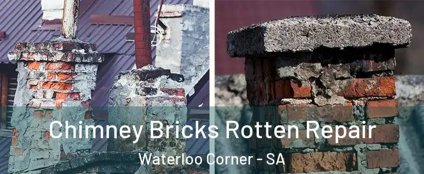  Chimney Bricks Rotten Repair Waterloo Corner - SA