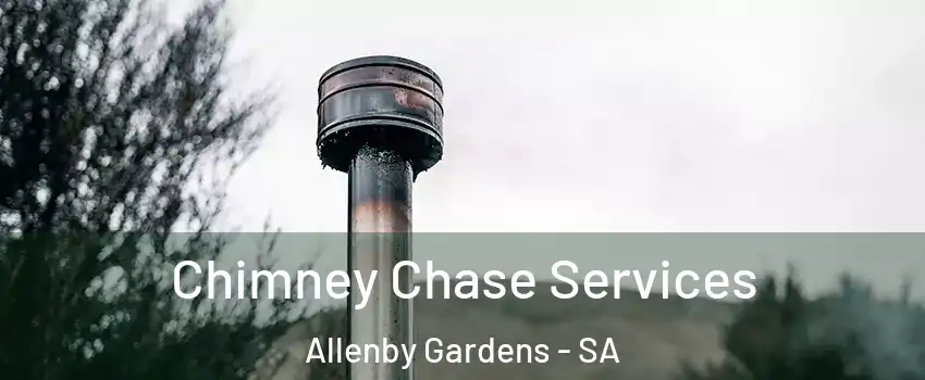 Chimney Chase Services Allenby Gardens - SA