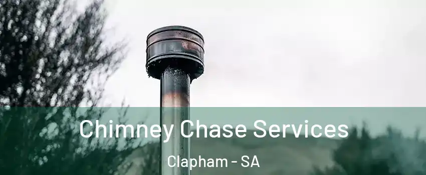 Chimney Chase Services Clapham - SA