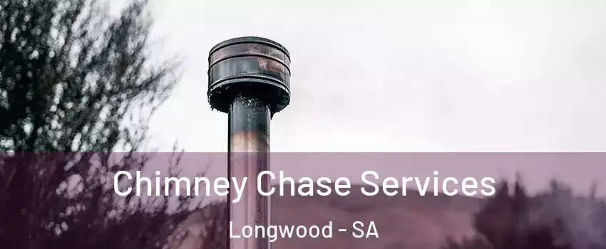  Chimney Chase Services Longwood - SA