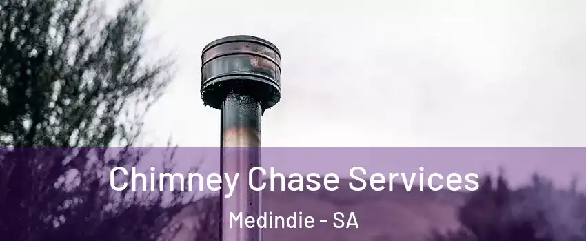  Chimney Chase Services Medindie - SA