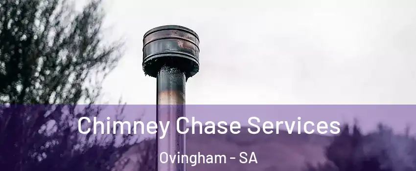  Chimney Chase Services Ovingham - SA