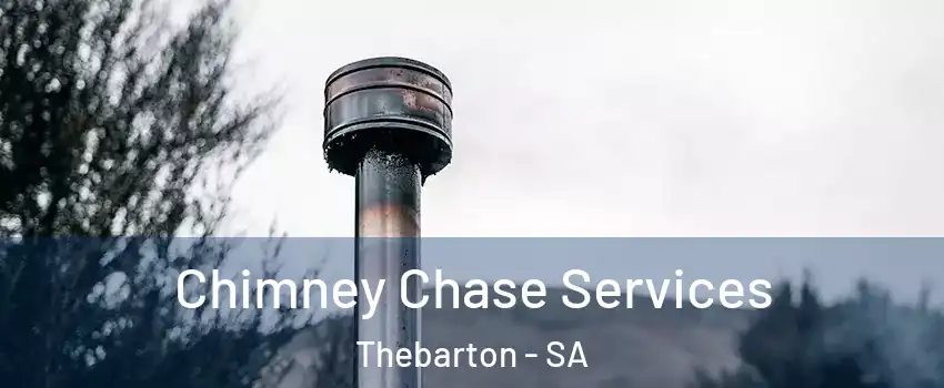  Chimney Chase Services Thebarton - SA