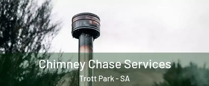  Chimney Chase Services Trott Park - SA