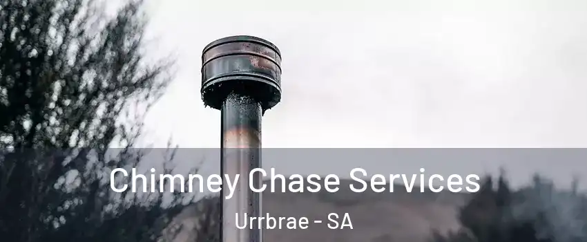 Chimney Chase Services Urrbrae - SA