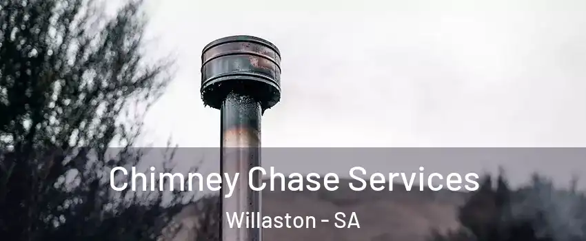  Chimney Chase Services Willaston - SA
