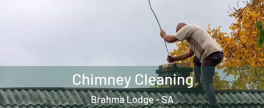 Chimney Cleaning Brahma Lodge - SA