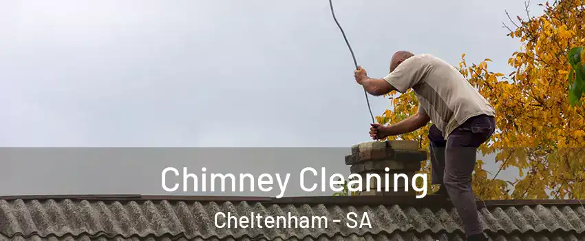 Chimney Cleaning Cheltenham - SA