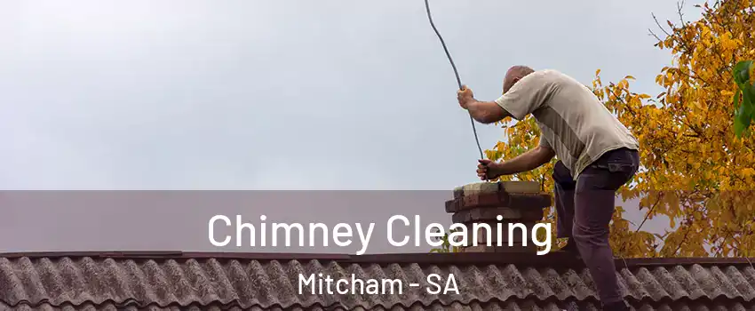 Chimney Cleaning Mitcham - SA