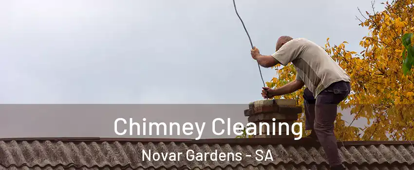  Chimney Cleaning Novar Gardens - SA