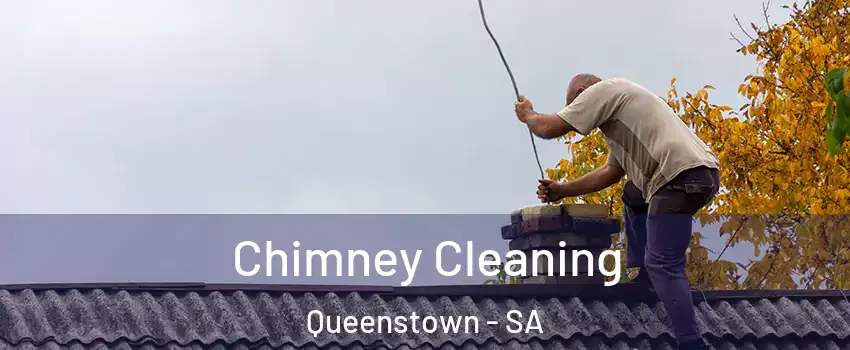  Chimney Cleaning Queenstown - SA