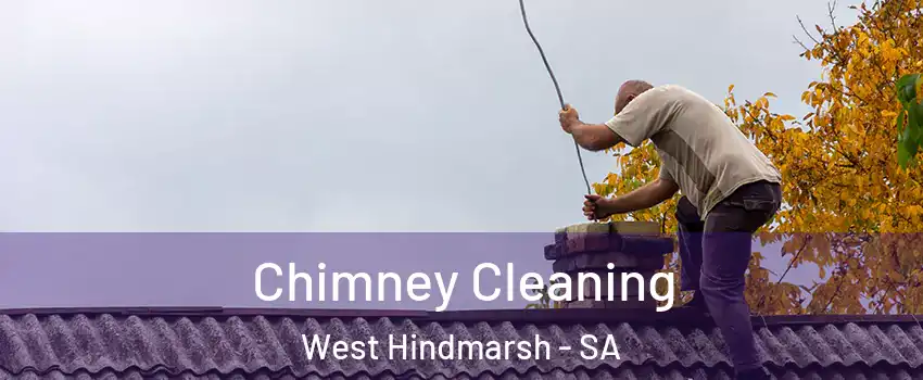  Chimney Cleaning West Hindmarsh - SA