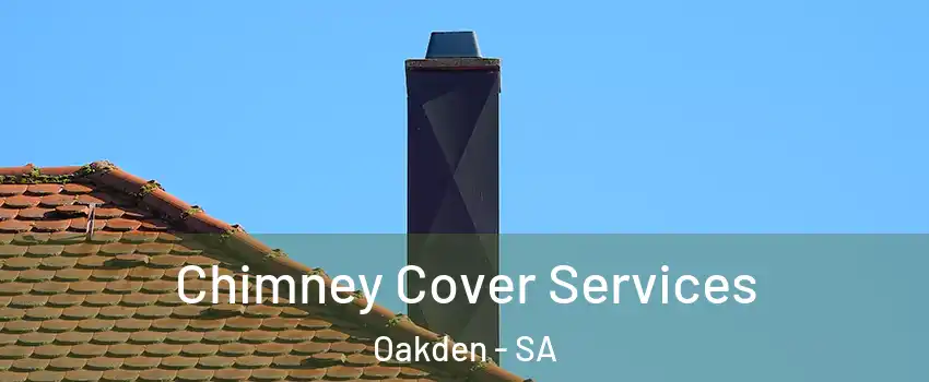  Chimney Cover Services Oakden - SA