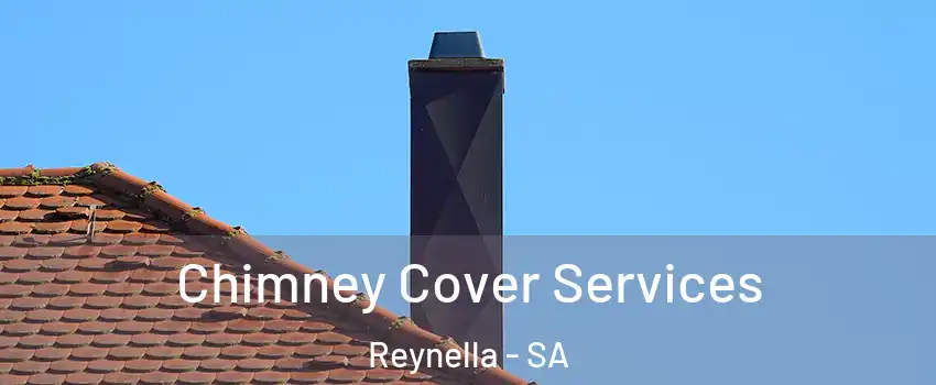  Chimney Cover Services Reynella - SA