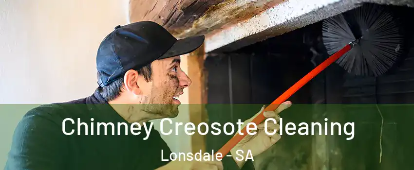  Chimney Creosote Cleaning Lonsdale - SA