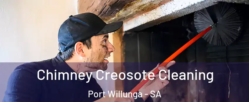  Chimney Creosote Cleaning Port Willunga - SA